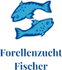 Forellenzucht Fischer